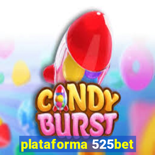 plataforma 525bet